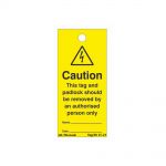 Caution This tag and.. Lockout Tagout Tags